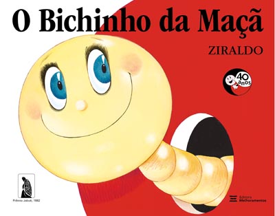 O Bichinho da Maçã - 40 anos