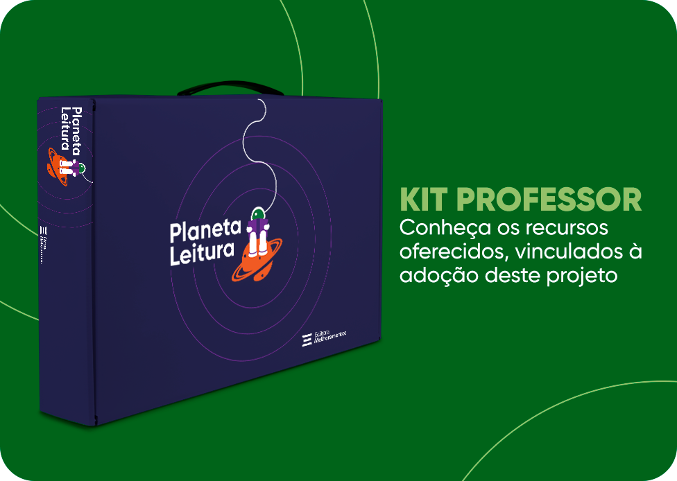 Kit Professor. Conheça os recursos oferecidos, vinculados a adoção deste projeto.