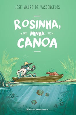 Rosinha, Minha Canoa