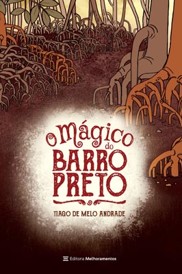 O Mágico do Barro Preto